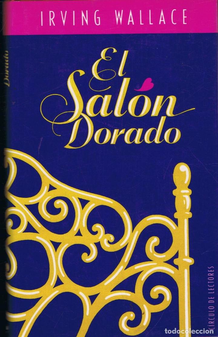 Libros: Wallace. Irving - EL SAL&Atilde;�N DORADO - Foto 1