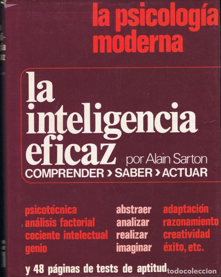 Libros: Sarton. Alain - La Psicolog&Atilde;&shy;a moderna. LA INTELIGENCIA EFICAZ - Foto 1