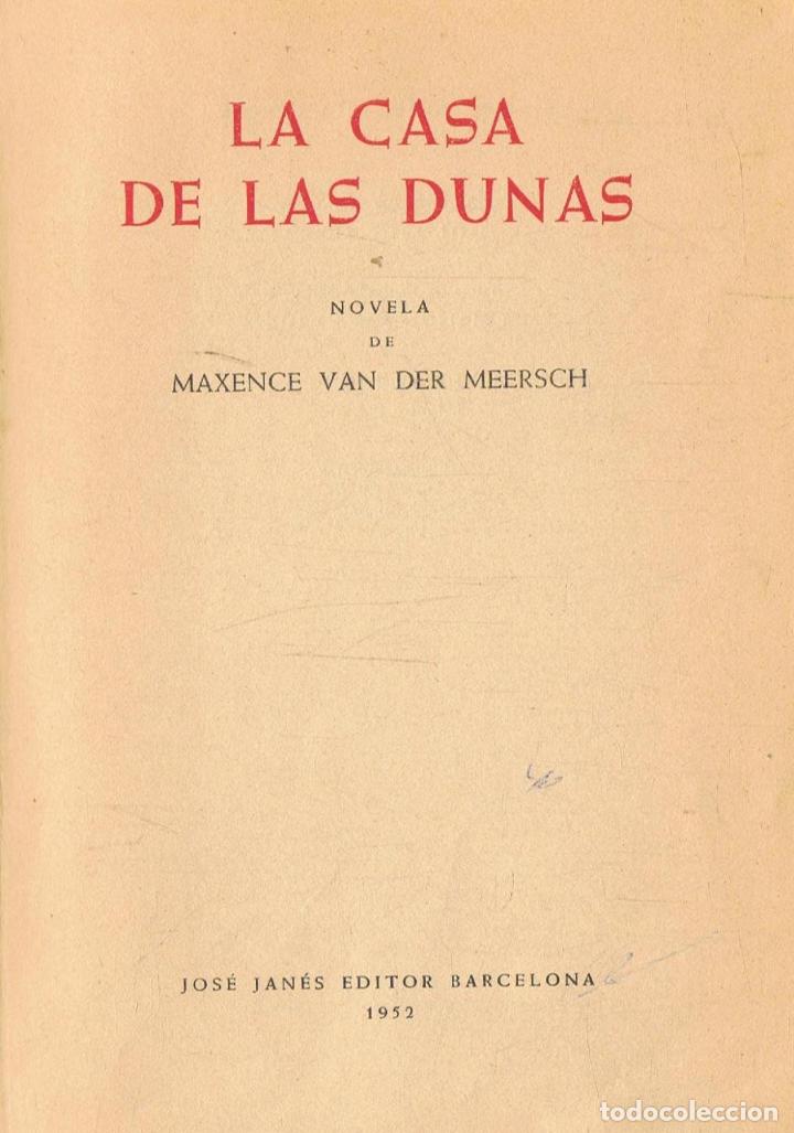 Libros: Meersch. Maxence van der - LA CASA DE LAS DUNAS - Foto 1