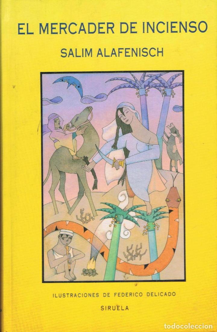 Libros: Alafenisch. Salim - EL MERCADER DE INCIENSO - Foto 1