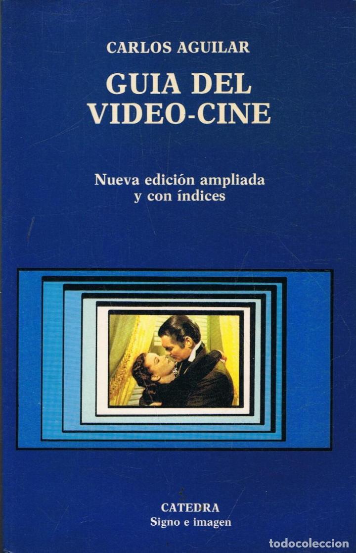 Libros: Aguilar. Carlos, - GU&Atilde;�A DEL VIDEO - CINE - Foto 1