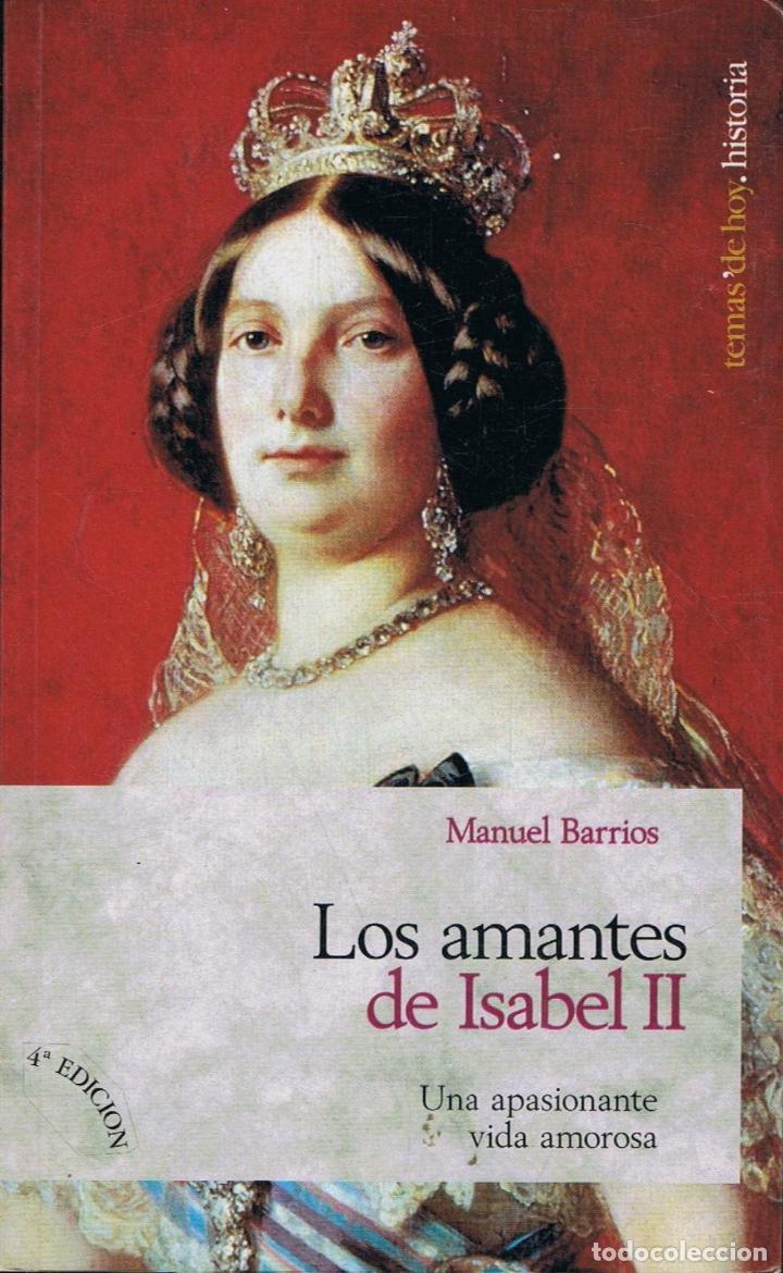 Libros: Barrios. Manuel - LOS AMANTES DE ISABEL II - Foto 1