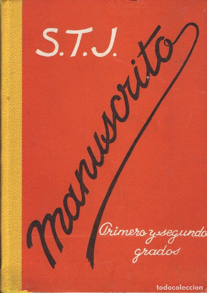 Libros: S. T. J. - MANUSCRITO. Primero y segundo grados - Foto 1