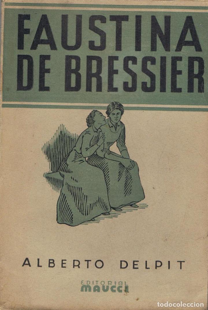 Libros: Delpit. Alberto - FAUSTINA DE BRESSIER - Foto 1