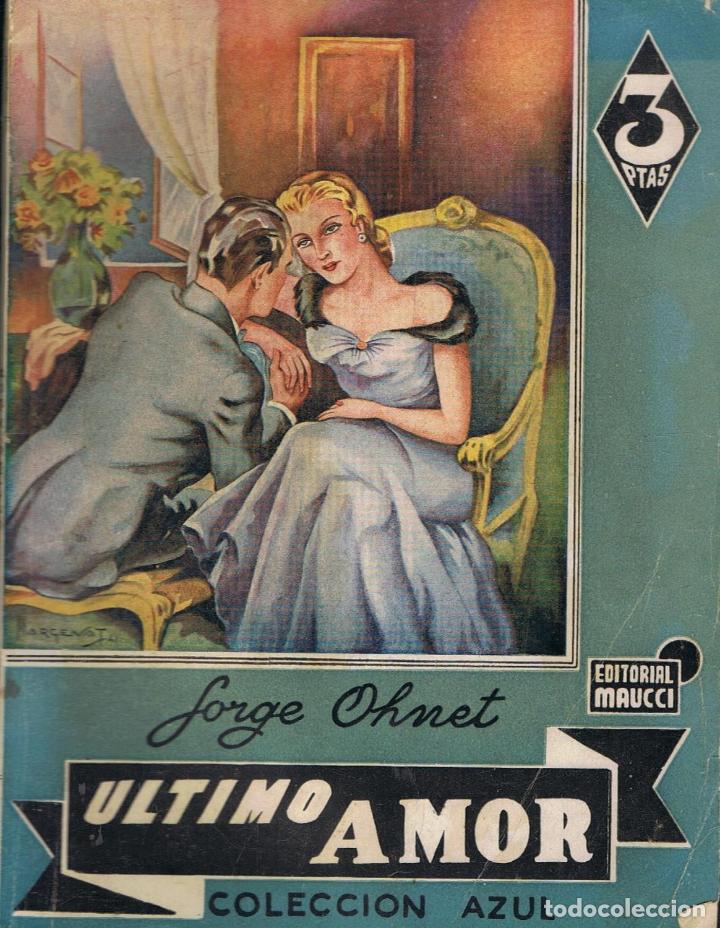 Libros: Ohnet. Jorge - &Atilde;�LTIMO AMOR - Foto 1