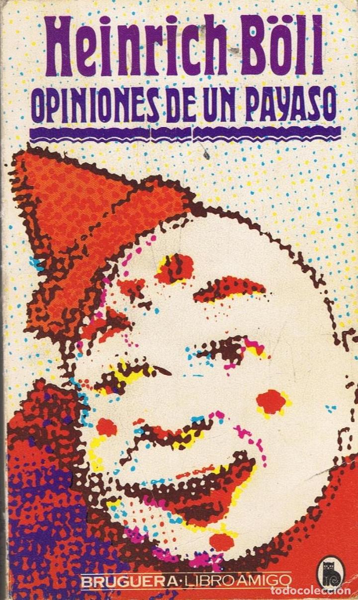 Libros: B&Atilde;&para;ll. Heinrich - OPINIONES DE UN PAYASO - Foto 1