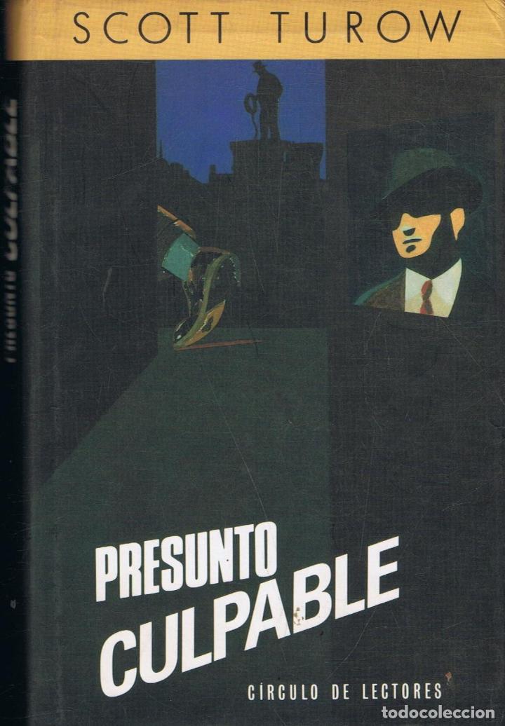 Libros: Turow. Scott - PRESUNTO CULPABLE - Foto 1