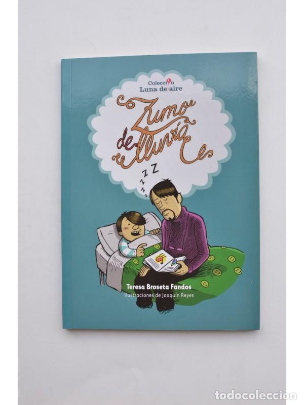 Libros: Zumo de lluvia - BROSETEA FANDOS, Teresa - Foto 1