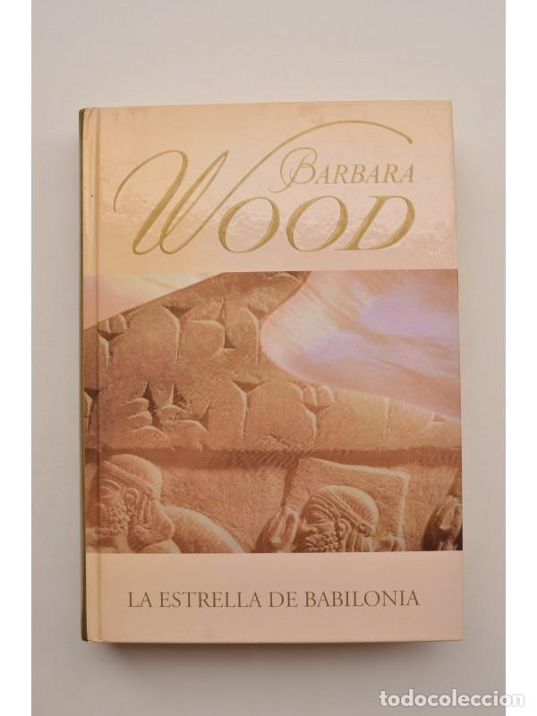 Libros: Las estrellas de Babilonia - WOOD, Barbara - Foto 1