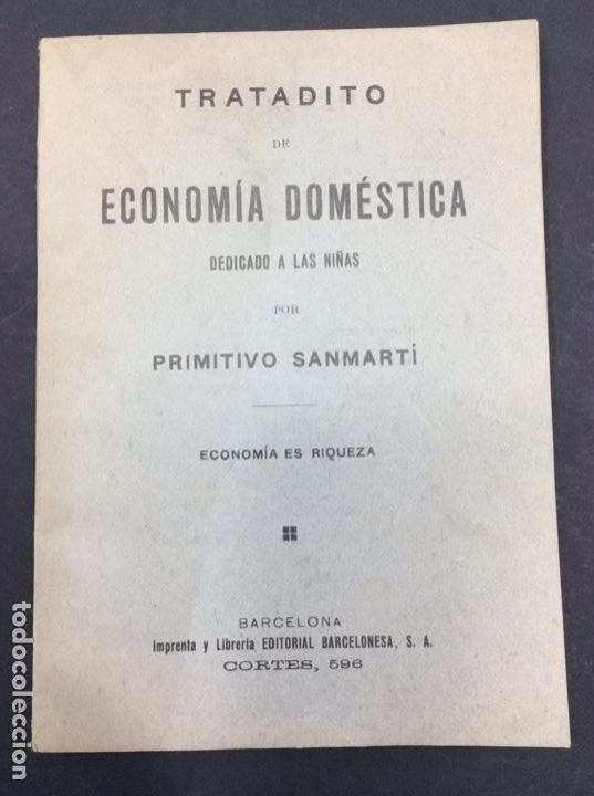 Libri di seconda mano: &iexcl;RARO! Tratadito de econom&iacute;a dom&eacute;stica dedicado a las ni&ntilde;as. Primitivo Sanmart&iacute;. Ed barcelonesa 1917