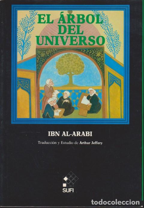 Libros: EL ARBOL DEL UNIVERSO - IBN AL-ARABI - Foto 1