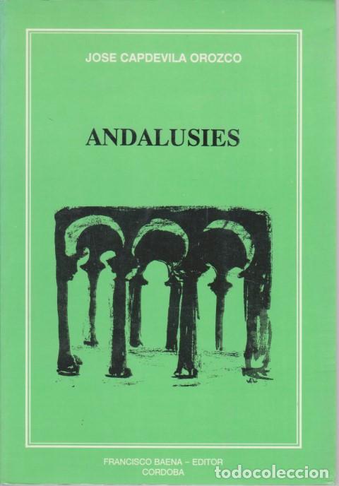 Libros: ANDALUSIES - JOSE CAPDEVILA OROZCO - Foto 1