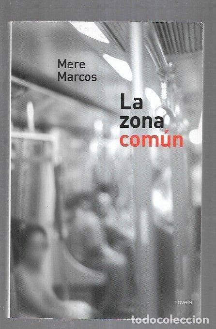 Libros: ZONA COMUN - LA - MARCOS, MERE - Foto 1