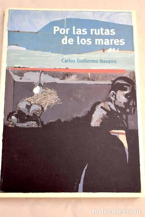 Libros: Por las rutas de los mares.- Navarro, Carlos Guillermo - Foto 1