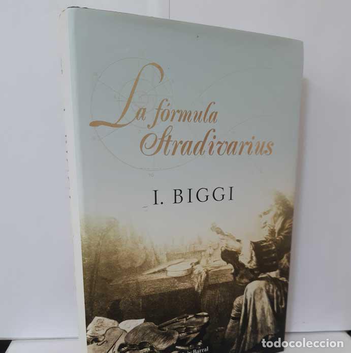 Libros: LA F&Oacute;RMULA STRADIVARIUS - BIGGI, I. - Foto 1
