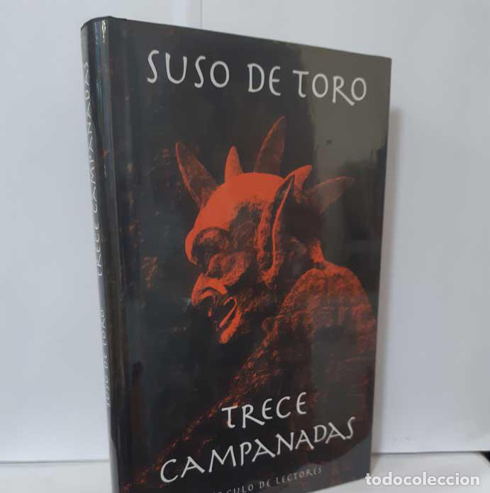 Libros: TRECE CAMPANADAS - TORO, SUSO DE - Foto 1