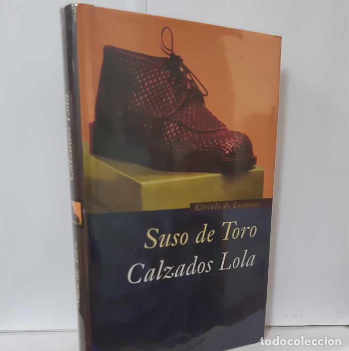 Libros: CALZADOS LOLA - TORO, SUSO DE - Foto 1