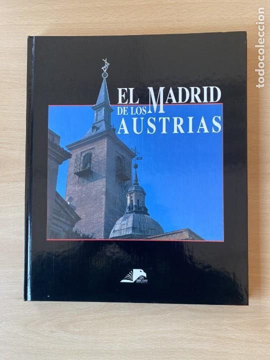 Libros: EL MADRID DE LOS AUSTRIA - Varios - Foto 1