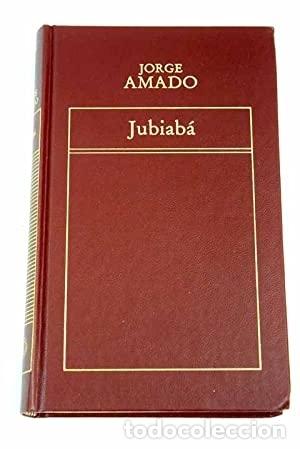 Libros: Jubiab&aacute; - Amado, Jorge. - Foto 1
