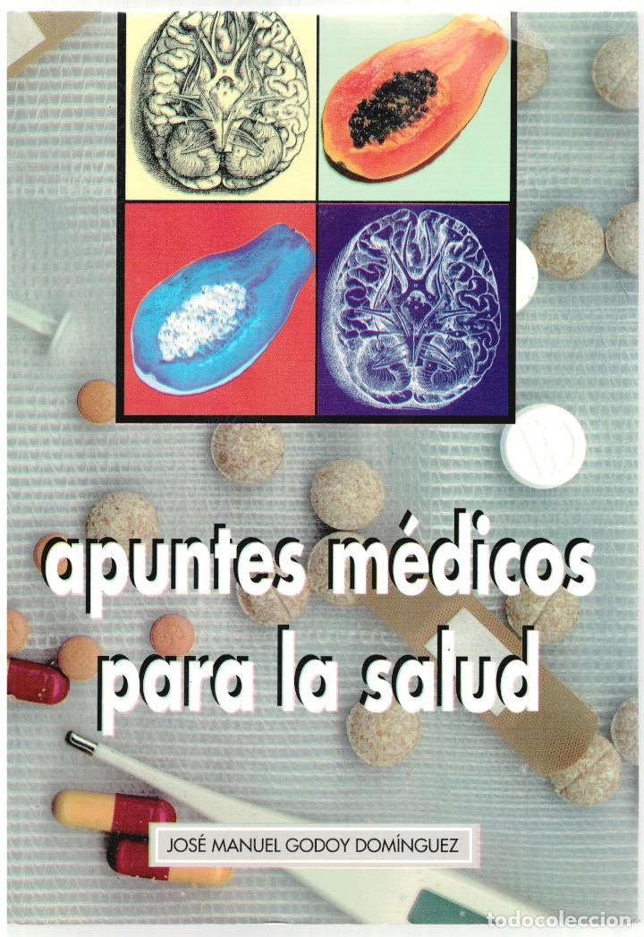 Livres: Apuntes m&eacute;dicos para la salud - Jos&eacute; Manuel Godoy Dom&iacute;nguez