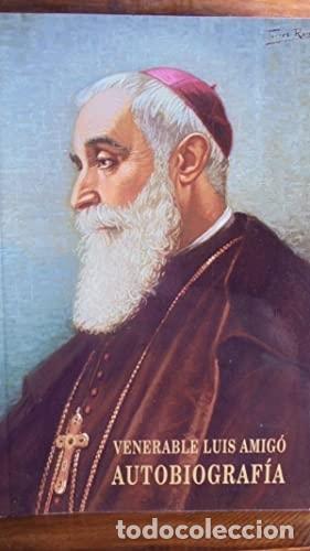 Libros: Autobiograf&iacute;a - Venerable Luis Amig&oacute; - Foto 1