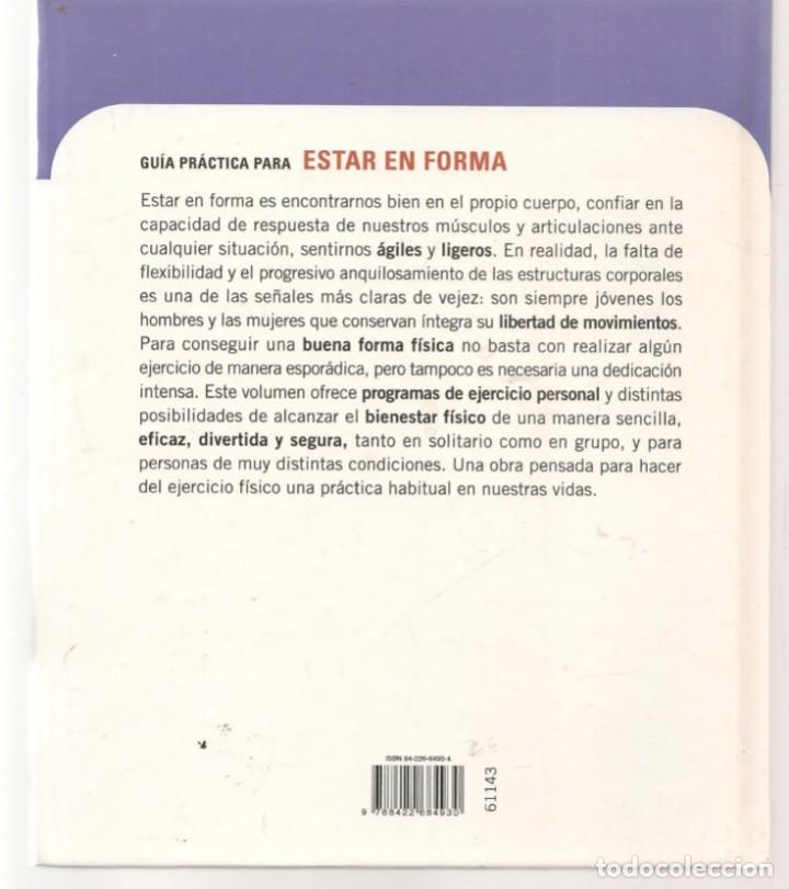Libros: GU&Iacute;A PRACTICA PARA ESTAR EN FORMA. CIRCULO DE LECTORES, 2001.(ST/BL4) - Foto 2