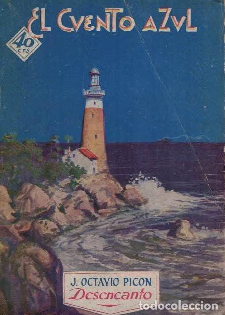 Libros: Octavio Pic&Atilde;&sup3;n. J. - DESENCANTO. - Foto 1