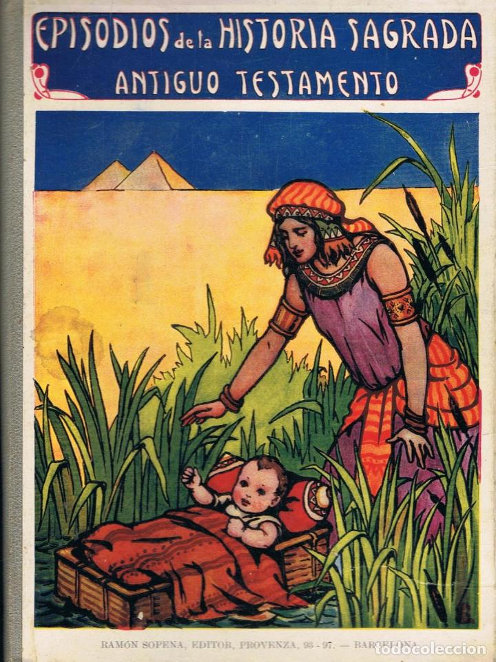 Libros: Editorial. - EPISODIOS DE LA HISTORIA SAGRADA. ANTIGUO TESTAMENTO - Foto 1