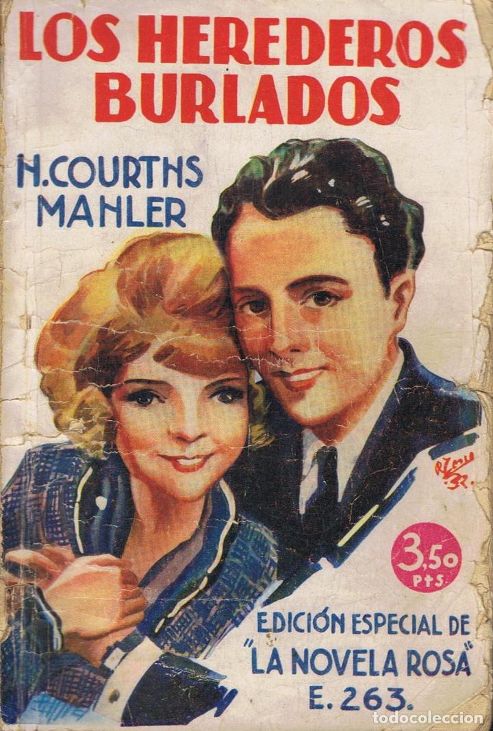 Libros: Mahler. H. Courths - LOS HEREDEROS BURLADOS - Foto 1