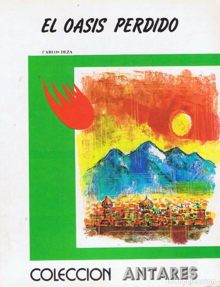 Libros: Deza. Carlos - EL OASIS PERDIDO - Foto 1