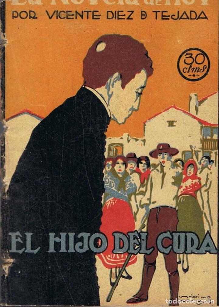 Libros: D&Atilde;&shy;ez de Tejada. Vicente - EL HIJO DEL CURA - Foto 1