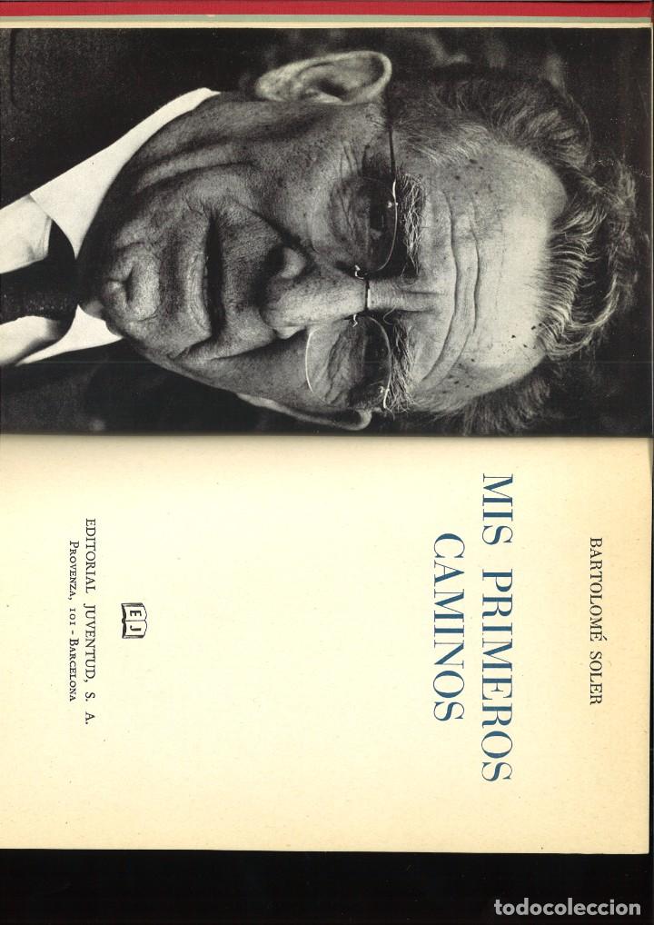 Libros: MIS PRIMEROS CAMINOS. Bartolom&eacute; Soler - Foto 1