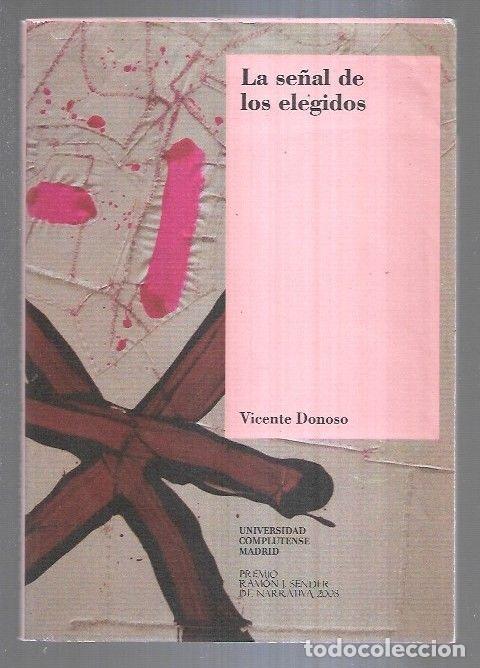 Libros: SE&Ntilde;AL DE LOS ELEGIDOS - LA - DONOSO, VICENTE - Foto 2