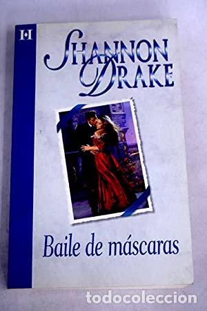 Libros: BAILE DE M&Aacute;SCARAS - Drake,Shannon - Foto 1