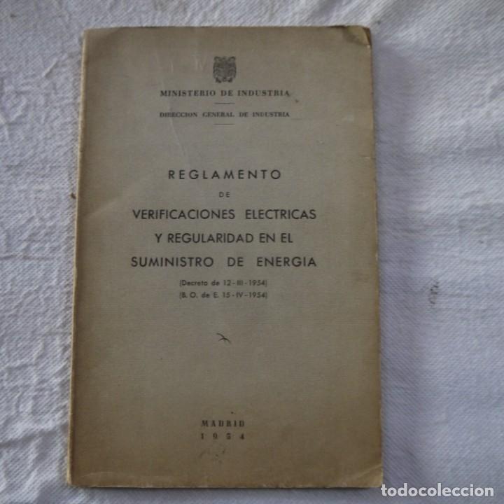 Libros: REGLAMENTO DE VERIFICACIONES EL&Eacute;CTRICAS Y REGULARIDAD EN EL SUMINISTRO DE ENERG&Iacute;A - 1954