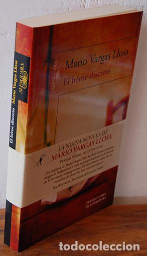 Libros: EL H&Eacute;ROE DISCRETO - MARIO VARGAS LLOSA - Foto 1