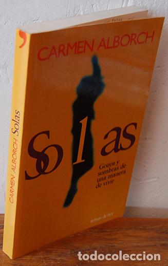 Libros: SOLAS. Gozos y sombras de una manera de vivir - CARMEN ALBORCH - Foto 1