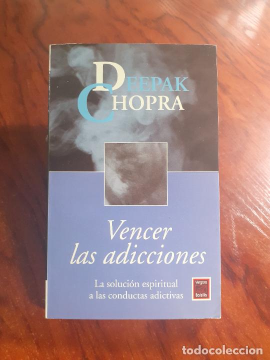 Libros: VENCER LAS ADICCIONES - AUTOAYUDA - DEEPAK CHOPRA - Foto 1