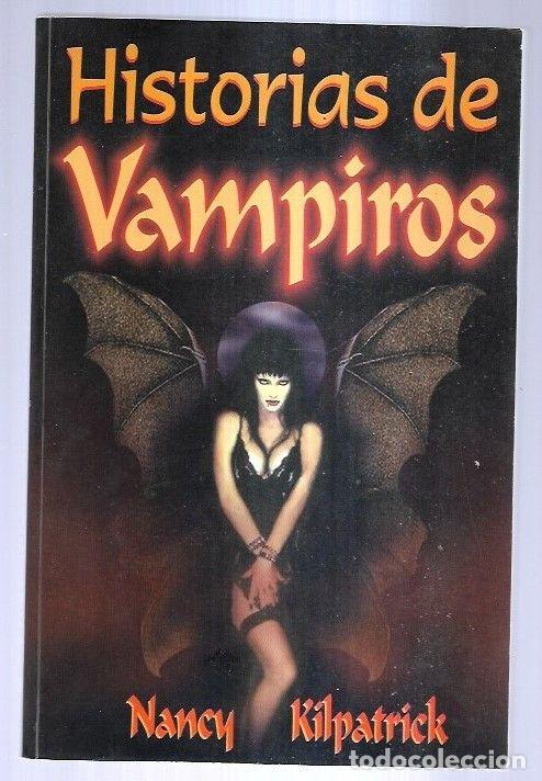 Libros: HISTORIAS DE VAMPIROS - KILPATRICK, NANCY - Foto 1