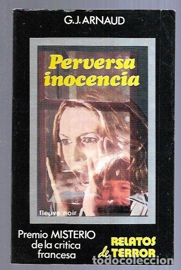 Libros: PERVERSA INOCENCIA - G. J. ARNAUD - Foto 1