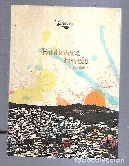 Libros: BIBLIOTECA FAVELA - JUNIOR, OTAVIO - Foto 2