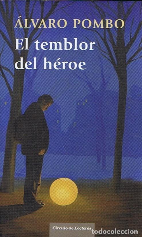 Libros: EL TEMBLOR DEL H&Atilde;�ROE. - Pombo. &Atilde;�lvaro, - Foto 1