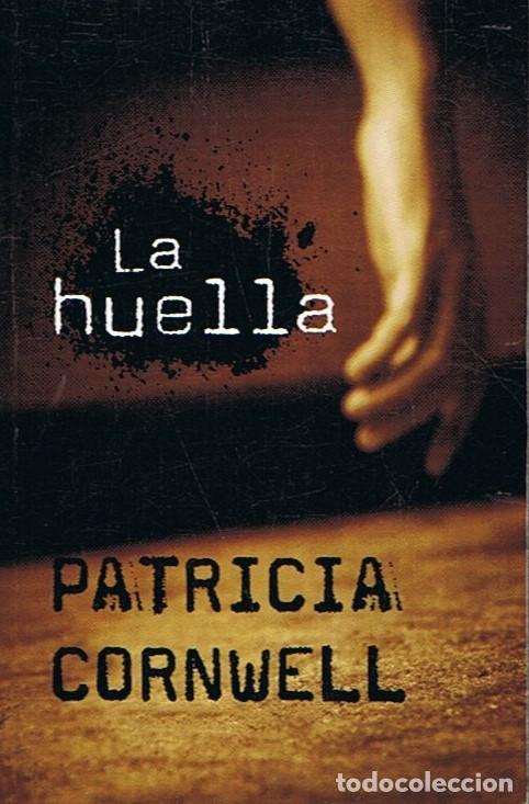 Libros: LA HUELLA. - Cornwell. Patricia, - Foto 1