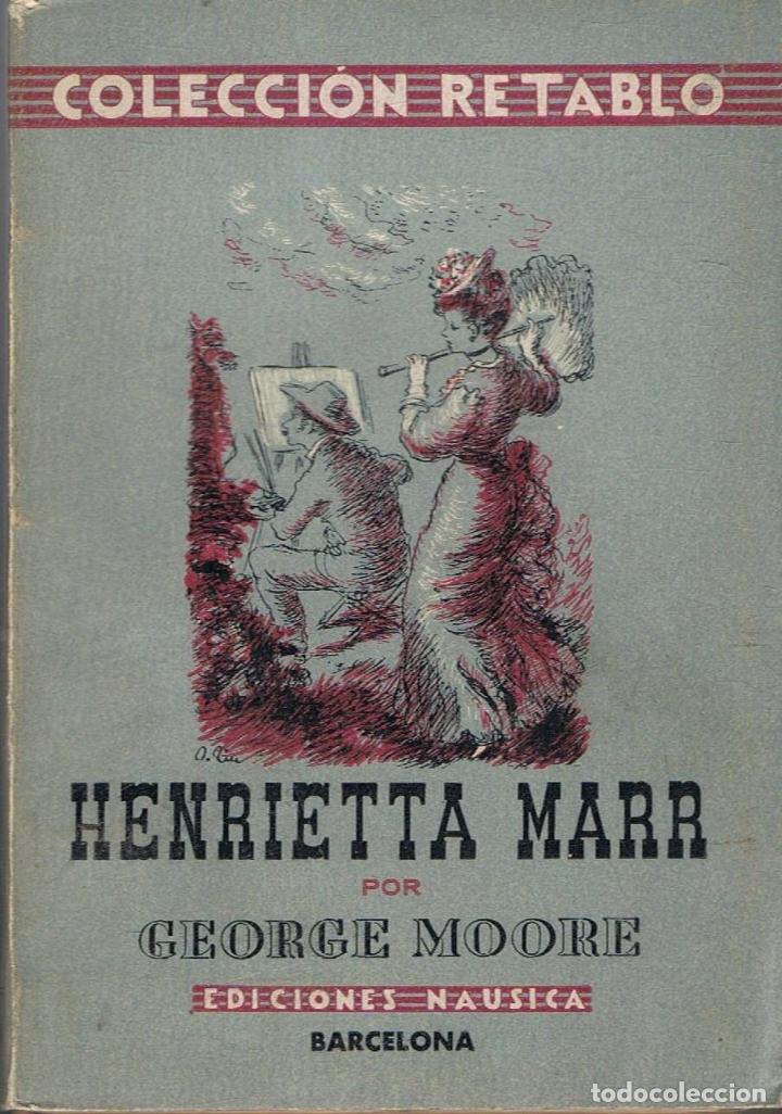 Libros: Moore. George - HENRIETTA MARR - Foto 1