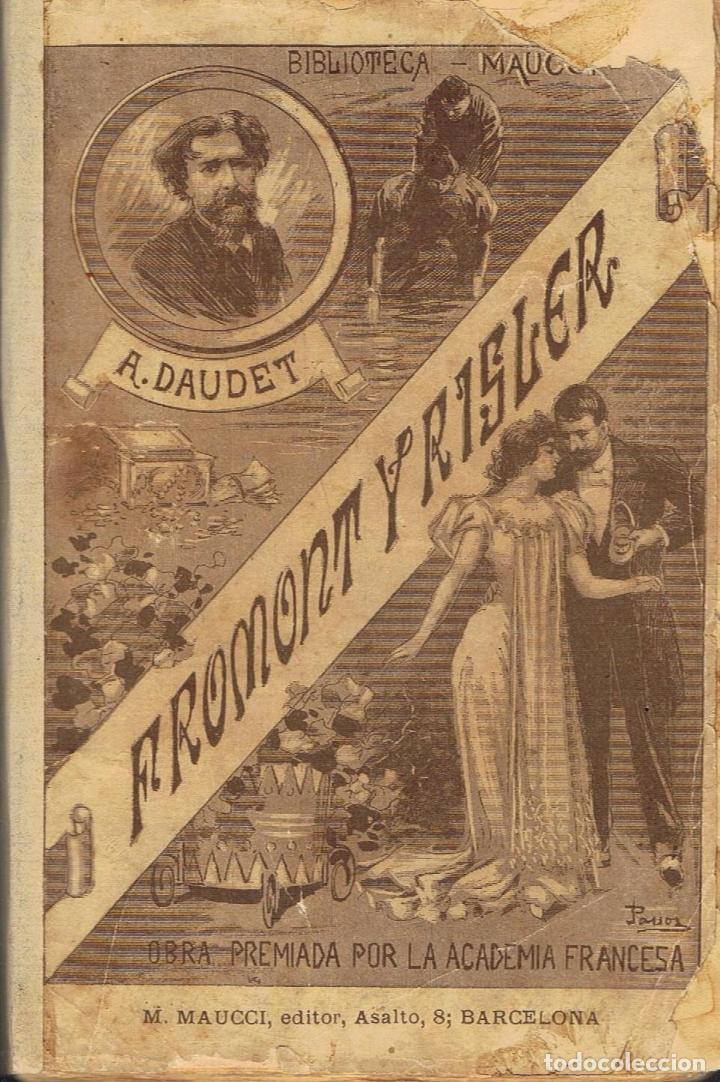 Libros: Daudet. Alfonso - FROMONT Y RISLER. Novela de costumbres parisienses - Foto 1