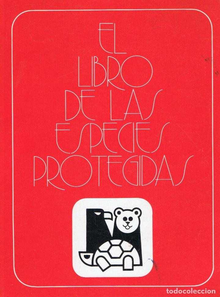 Libros: Blas Aritio. Luis - EL LIBRO DE LAS ESPECIES PROTEGIDAS - Foto 1
