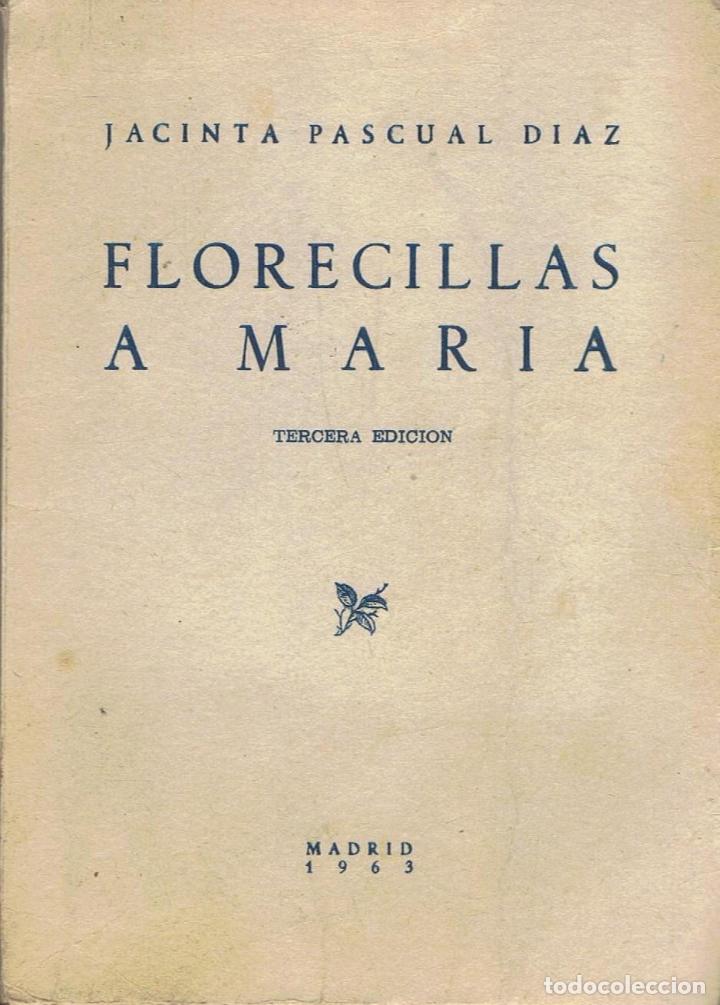 Libros: Pascual D&Atilde;&shy;az. Jacinta - FLORECILLAS A MAR&Atilde;�A. Poes&Atilde;&shy;as - Foto 1