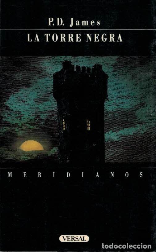 Libros: James, P.D. - LA TORRE NEGRA. - Foto 1