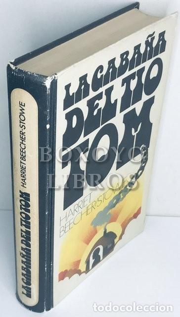 Libros: BEECHER-STOWE, Harriet. La caba&ntilde;a del t&iacute;o Tom - Foto 1