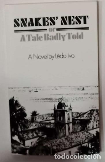 Libros: IVO, Ledo. - Snakes nest or a tale badly told. - Foto 1